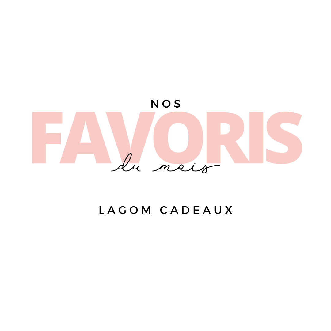 Nos favoris de la semaine - Lagom cadeaux